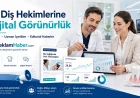 ReklamHaber.com diş hekimleri ve kliniklere dijital görünürlük sunuyor